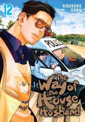 The Way of the Househusband, Vol. 12 - Kousuke Oono