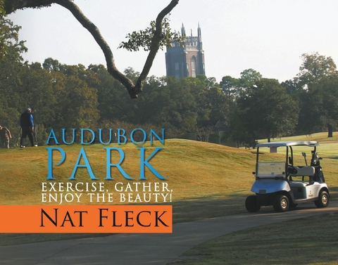 Audubon Park - Nat Fleck