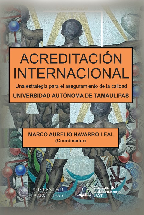 Acreditación Internacional - Marco Aurelio Navarro Leal