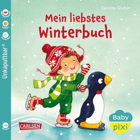 Baby Pixi (unkaputtbar) 150: Mein liebstes Winterbuch - Denitza Gruber