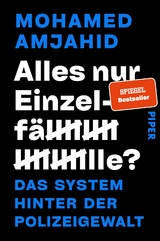 Alles nur Einzelfälle? - Mohamed Amjahid