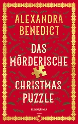 Das mörderische Christmas Puzzle - Alexandra Benedict