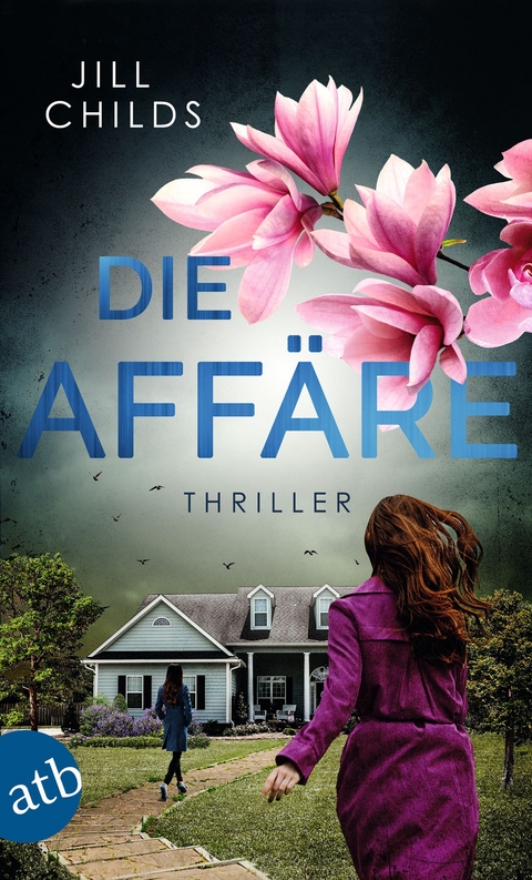 Die Affäre - Jill Childs