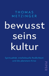 Bewusstseinskultur - Thomas Metzinger