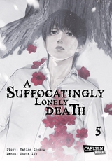 A Suffocatingly Lonely Death 5 - Hajime Inoryu, Shota Ito