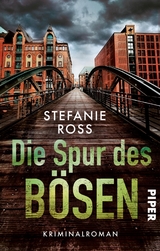 Die Spur des Bösen - Stefanie Ross