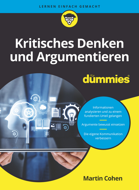 Kritisches Denken und Argumentieren für Dummies - Martin Cohen