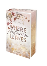 Where Autumn Leaves (Festival-Serie 4) - Ivy Leagh