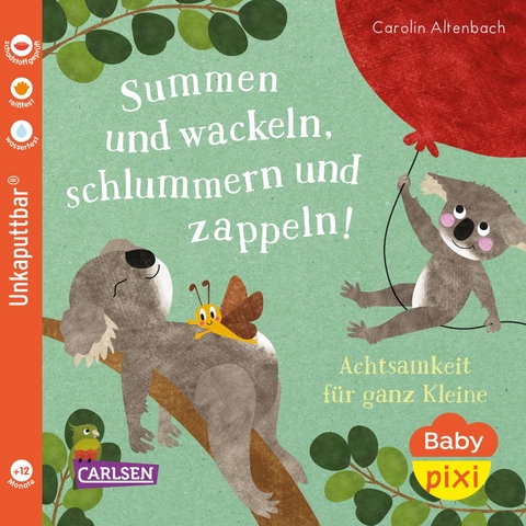 Baby Pixi (unkaputtbar) 124: Summen und wackeln, schlummern und zappeln - Carolin Altenbach