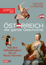 Von den Babenbergern bis zu Maria Theresia - 