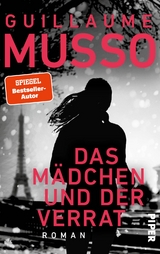 Das Mädchen und der Verrat - Guillaume Musso