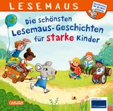 LESEMAUS Sonderbände: Die schönsten Lesemaus-Geschichten für starke Kinder - Christian Tielmann, Usch Luhn, Christa Holtei, Anna Wagenhoff, Liane Schneider