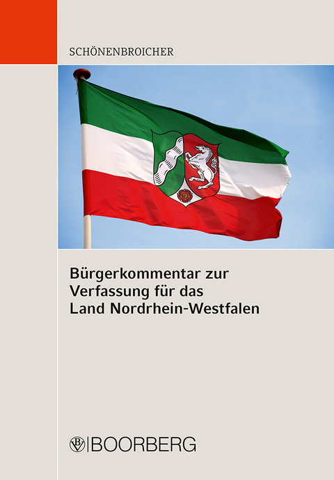 Bürgerkommentar zur Verfassung für das Land Nordrhein-Westfalen - Klaus Schönenbroicher