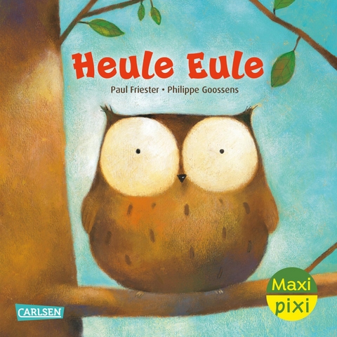 Maxi Pixi 456: Heule Eule - Paul Friester