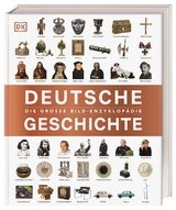 Deutsche Geschichte - Roland Steinacher, Stefan Donecker, Patrick Oelze, Oliver Domzalski, Daniel Mollenhauer, Steffen Raßloff, Michael Gehler