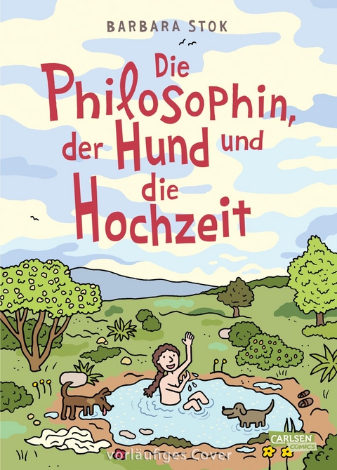 Die Philosophin, der Hund und die Hochzeit - Barbara Stok