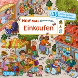 Hör mal (Soundbuch): Wimmelbuch: Einkaufen - Enni Bollin