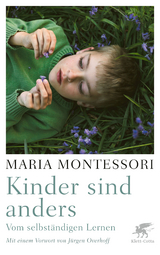 Kinder sind anders - Montessori, Maria