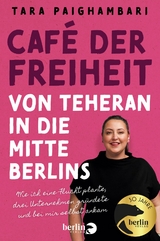 Café der Freiheit - Tara Paighambari, Oliver Kobold