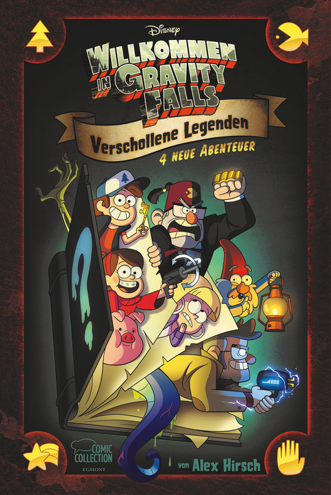 Willkommen in Gravity Falls - Verschollene Legenden - Walt Disney, Alex Hirsch