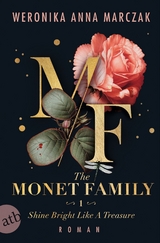 The Monet Family – Shine Bright Like a Treasure - Weronika Anna Marczak