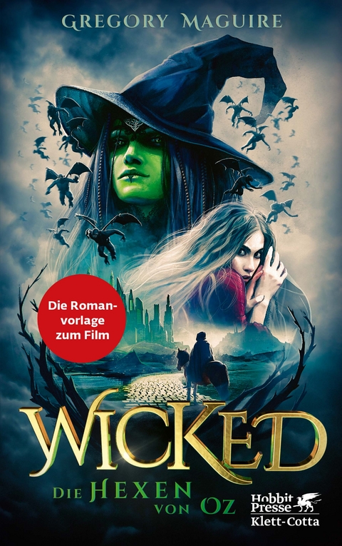 Wicked - Die Hexen von Oz - Gregory Maguire