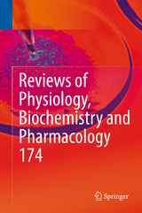 Reviews of Physiology, Biochemistry and Pharmacology Vol. 174 - 