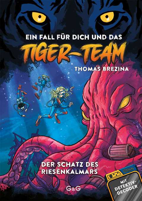 Tiger-Team - Der Schatz des Riesenkalmars - Thomas Brezina