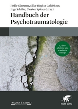 Handbuch der Psychotraumatologie - Glaesmer, Heide; Gahleitner, Silke Birgitta; Schäfer, Ingo; Spitzer, Carsten