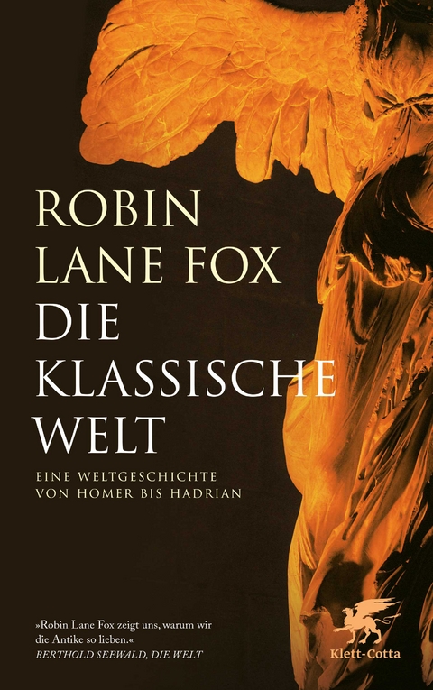 Die klassische Welt - Robin Lane Fox