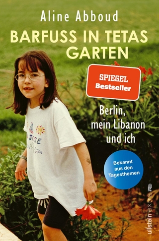 Barfuß in Tetas Garten - Aline Abboud; Nana Heymann