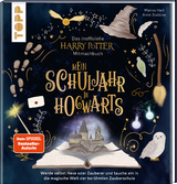 Das inoffizielle Harry-Potter-Mitmachbuch - Mein Schuljahr in Hogwarts - Marisa Hart