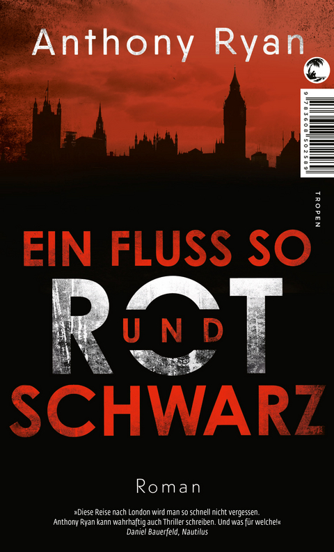 Ein Fluss so rot und schwarz - Anthony Ryan