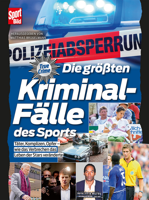 Die größten Kriminal-Fälle des Sports - 