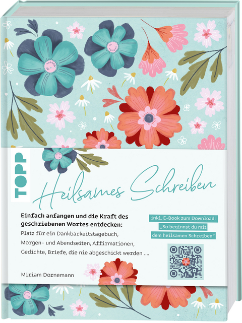 Heilsames Schreiben - Miriam Dornemann