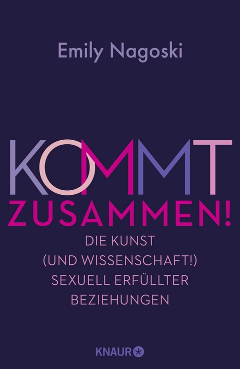 Kommt zusammen! - Emily Nagoski