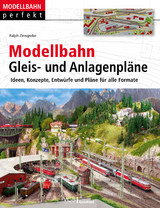 Modellbahn Gleis- und Anlagenpläne - Zinngrebe, Ralph