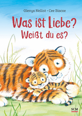 Was ist Liebe? Weißt du es? - Glenys Nellist