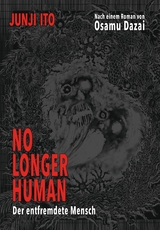 No longer human – Der entfremdete Mensch - Osamu Dazai