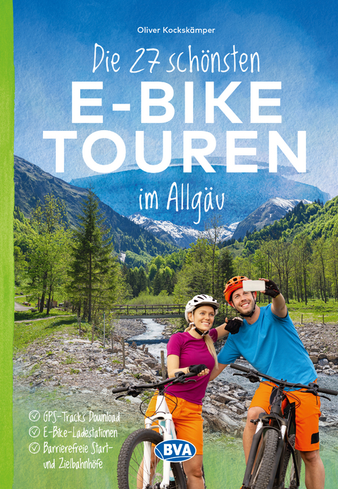 Die 27 schönsten E-Bike Touren im Allgäu - Oliver Kockskämper