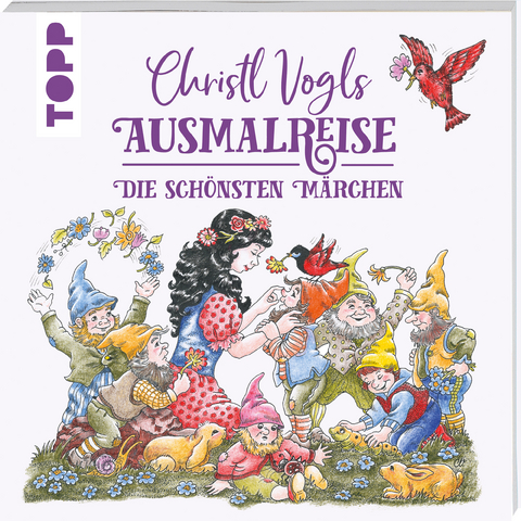 Christl Vogls Ausmalreise - Die schönsten Märchen - Christl Vogl