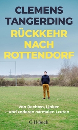 Rückkehr nach Rottendorf - Clemens Tangerding