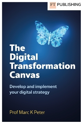 The Digital Transformation Canvas - Marc Peter