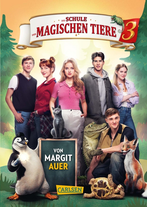 Die Schule der magischen Tiere 3: Das Buch zum Film - Margit Auer