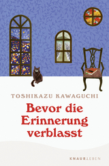 Bevor die Erinnerung verblasst - Toshikazu Kawaguchi