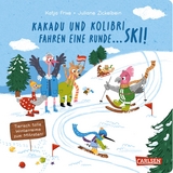 Kakadu und Kolibri fahren eine Runde ... Ski! - Katja Frixe