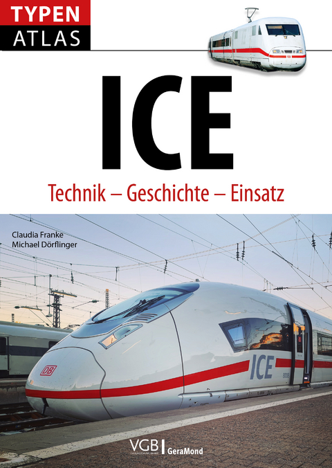 Typenatlas ICE - Claudia Franke, Michael Dörflinger