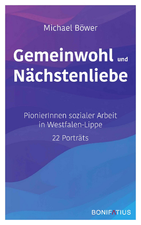 Gemeinwohl und Nächstenliebe - Michael Böwer