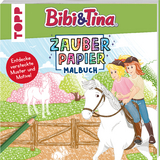 Zauberpapier Malbuch Bibi & Tina -  Frechverlag, Natascha Pitz