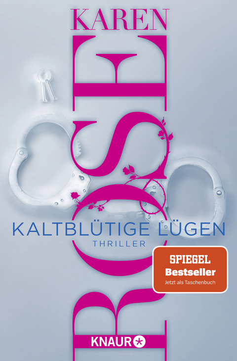 Kaltblütige Lügen - Karen Rose